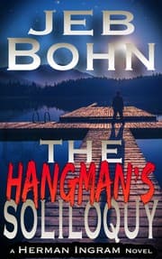 The Hangman's Soliloquy (Herman Ingram Book Two)