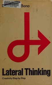Lateral thinking: creativity step by step