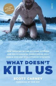 What Doesn't Kill Us