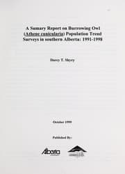 A summary report on burrowing owl (Athene cunicularia) population trend surveys in southern Alberta, 1991-1998