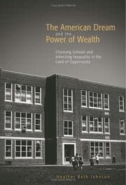 The American Dream and the Power of Wealth