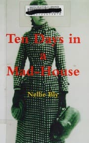 Ten days in a mad-house