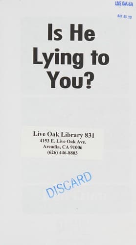 Is he lying to you?