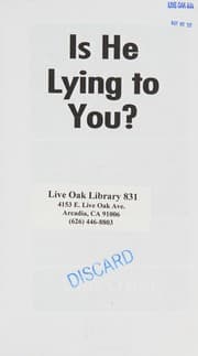 Is he lying to you?