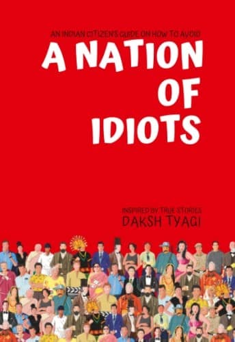 A Nation of Idiots
