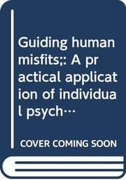 Guiding human misfits