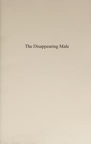 The disappearing male