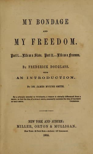 My bondage and my freedom