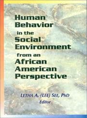 Human behavior in the social environment from an African American perspective