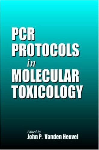 PCR protocols in molecular toxicology