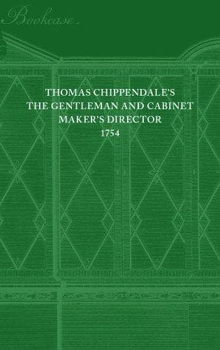The gentleman and cabinet-maker's director
