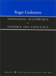 Topologie algébrique et théorie des faisceaux