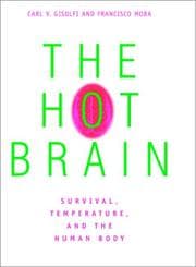 The hot brain