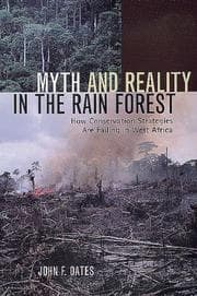 Myth and Reality in the Rain Forest