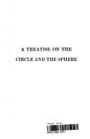 A treatise on the circle and the sphere