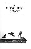 The Mosquito Coast