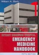 Detroit Receiving Hospital Emergency Medicine Handbook