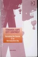 Towards Safe City Centres?