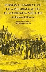Personal narrative of a pilgrimage to al-Madinah & Meccah