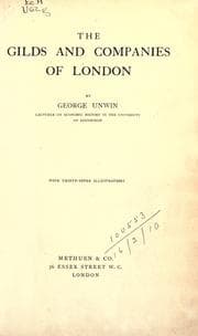 The gilds and companies of London