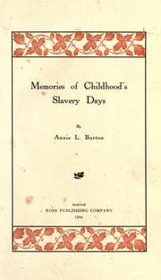 Memories of childhood's slavery days