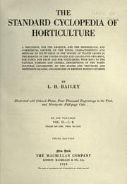 The standard cyclopedia of horticulture