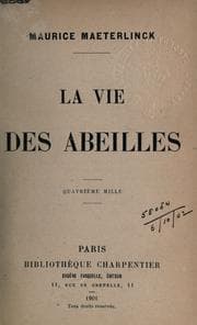 La vie des abeilles