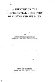 A treatise on the differential geometry of curves and surfaces