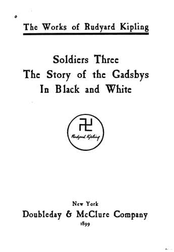 Soldiers three, The story of the Gadsbys, In black and white