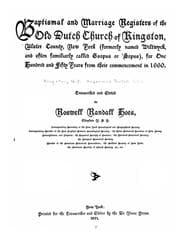 Baptismal and marriage registers of the old Dutch church of Kingston