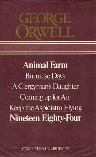 Novels (Animal Farm / Burmese Days / Clergyman's Daughter / Coming Up for Air / Keep the Aspidistra Flying / Nineteen Eighty-Four)