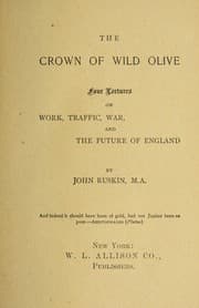The Crown of Wild Olive: Three Lectures on Work, Traffic and War