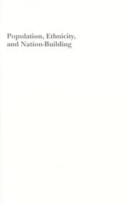 Population, ethnicity, and nation-building