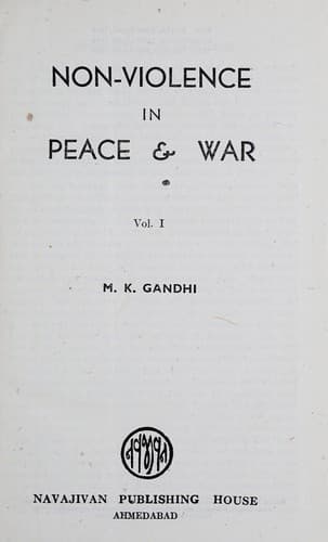 Non-violence in peace and war, 1942-[1949]