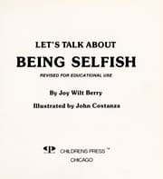 Being Selfish