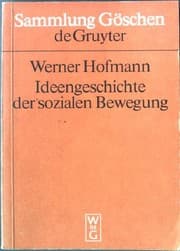 Ideengeschichte der sozialen Bewegung des 19. und 20. Jahrhunderts