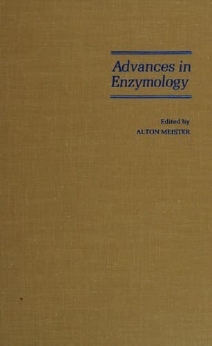 Advances in enzymology and related areas of molecular biology