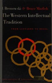 The Western Intellectual Tradition from Leonardo to Hegel