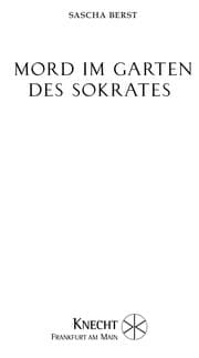 Mord im Garten des Sokrates