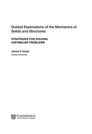 Guided explorations of the mechanics of solids and structures