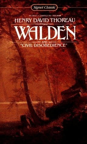 Walden, or, Life in the Woods / On the Duty of Civil Disobedience